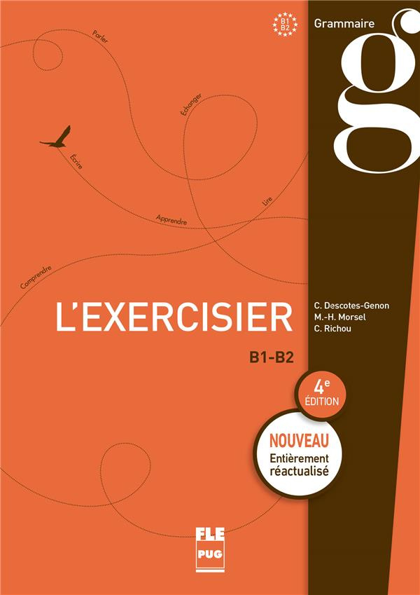 L'exercisier 600 exercices pour le B1-B2