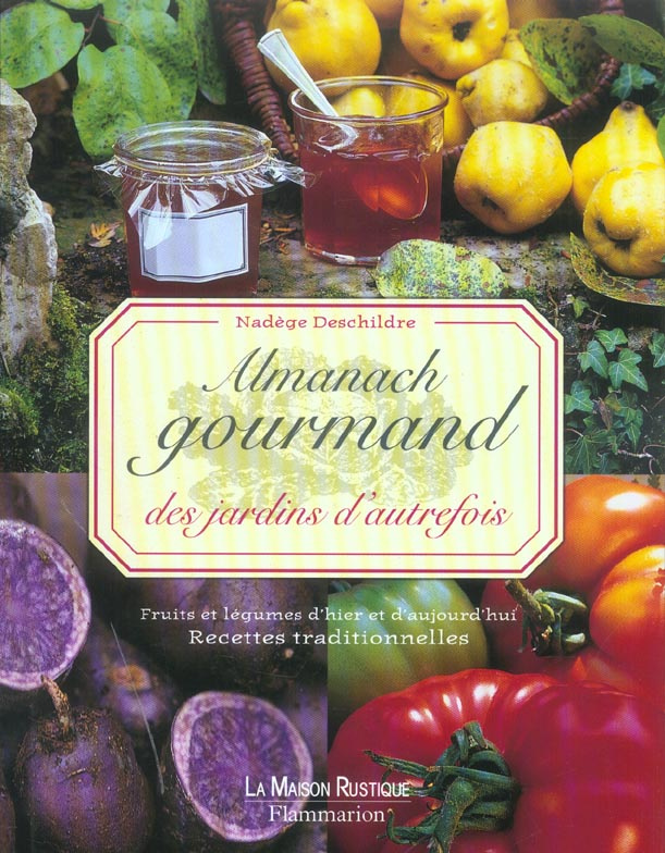 L'ALMANACH GOURMAND DES JARDINS D'AUTREFOIS