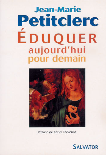 Éduquer aujourd'hui pour demain. Quels repères pour une pratique chrétienne de l'éducation ?