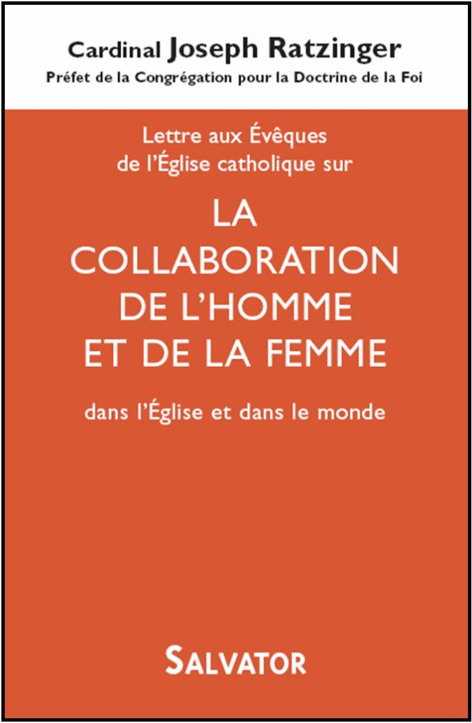 Lettre aux évêques de l'Eglise catholique sur la collaboration de l'homme et de la femme dans l'Egli