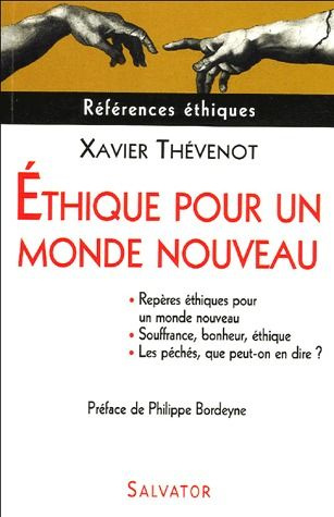 Ethique pour un monde nouveau. Repères éthiques pour un monde nouveau Les péchés, que peut-on en dir