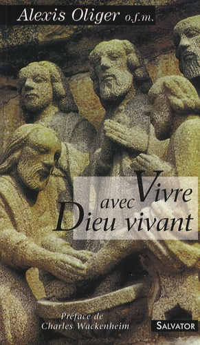 Vivre avec Dieu vivant