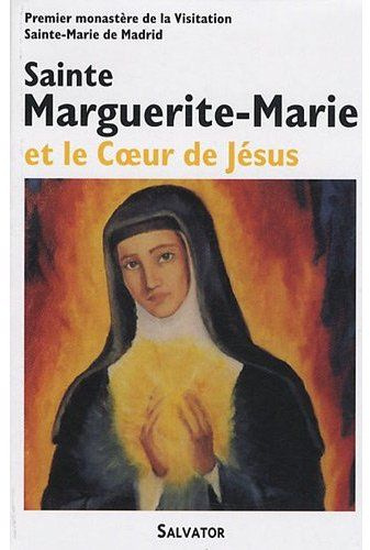 Sainte Marguerite-Marie et le Coeur de Jésus