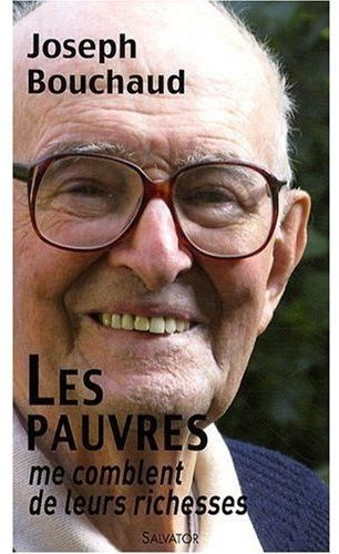 Les pauvres me comblent de leurs richesses