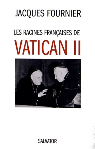 Les racines francaises de Vatican II