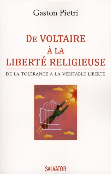 De Voltaire à la liberté religieuse. De la tolérance à vraie liberté