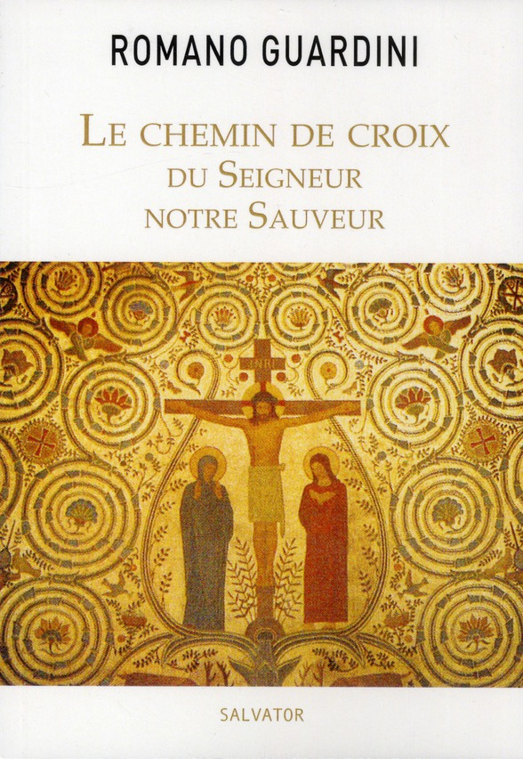 Le chemin de croix du Seigneur notre Sauveur