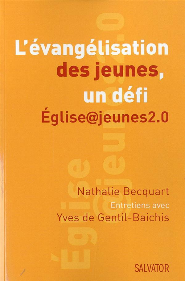 L'évangélisation des jeunes, un défi