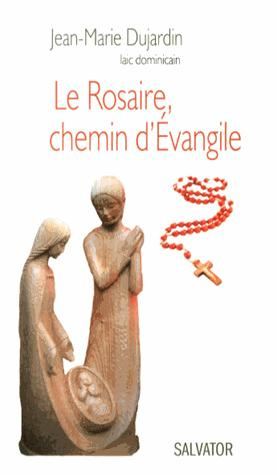 Le Rosaire, chemin d'Evangile