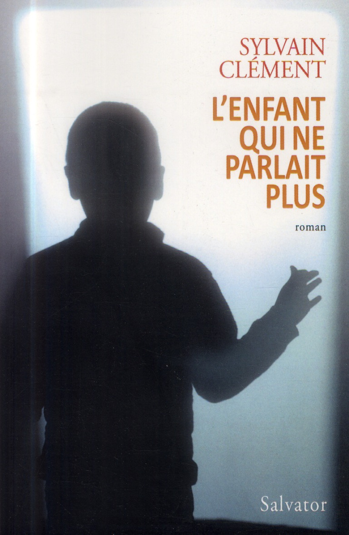 L'enfant qui ne parlait plus