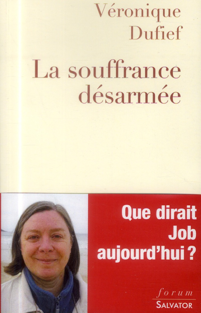 La souffrance désarmée