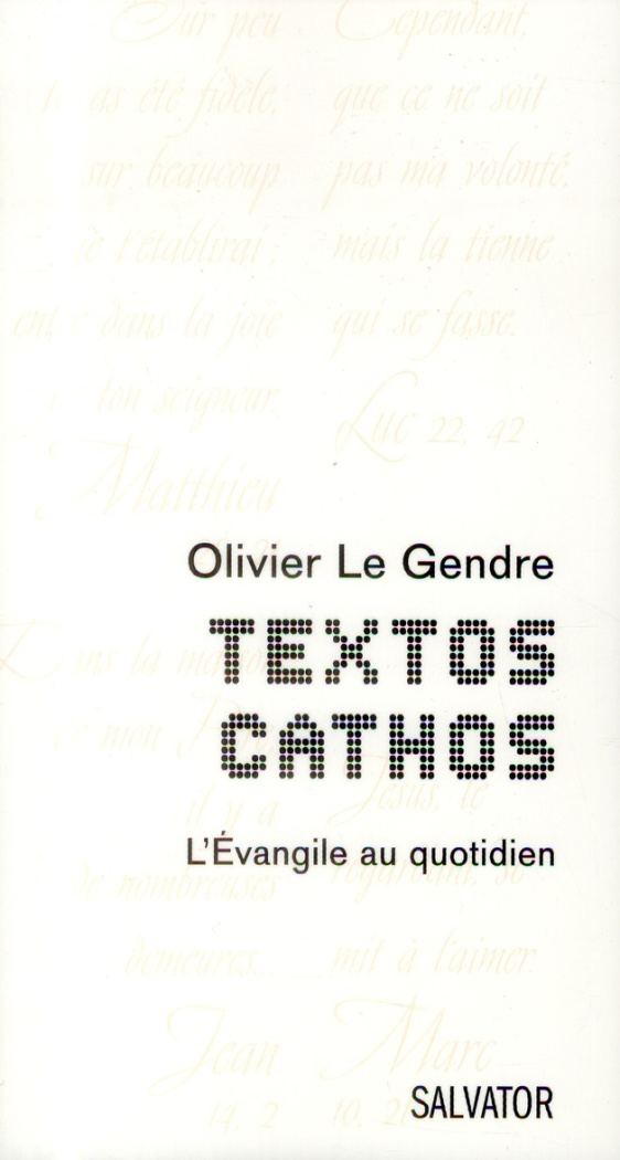 Textos cathos. L'Evangile au quotidien
