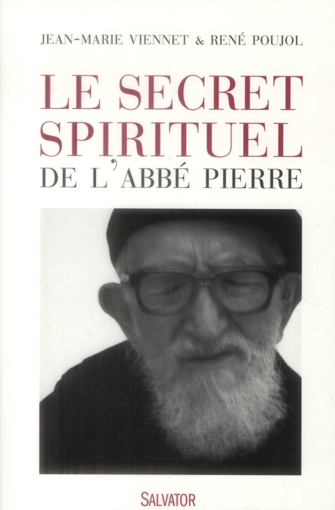 Le secret spirituel de l'abbé Pierre