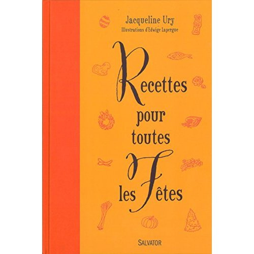 Recettes pour toutes les fêtes