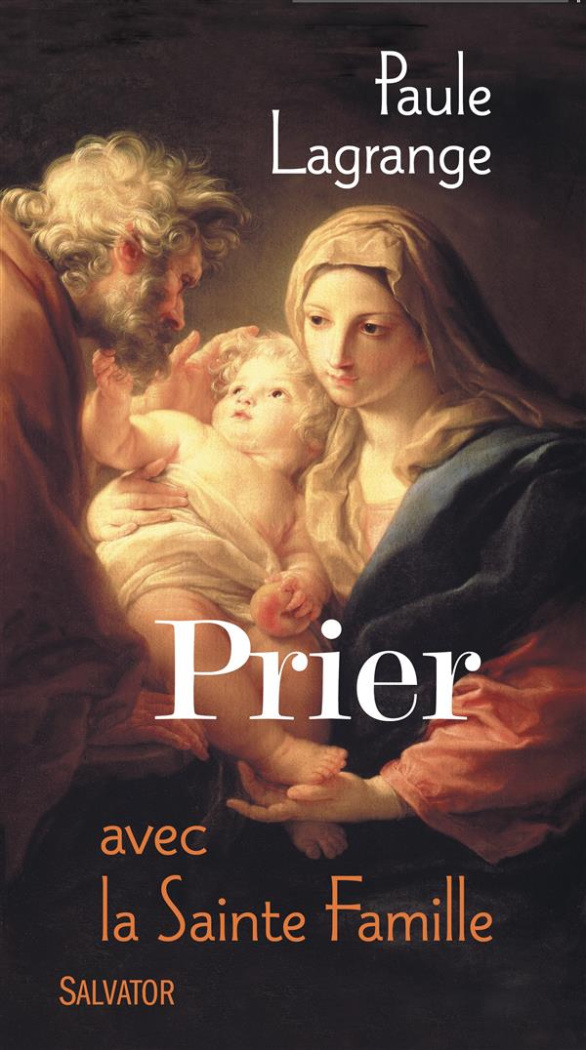 Prier avec la sainte famille