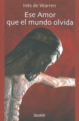 Ese amor que el mundo olvida