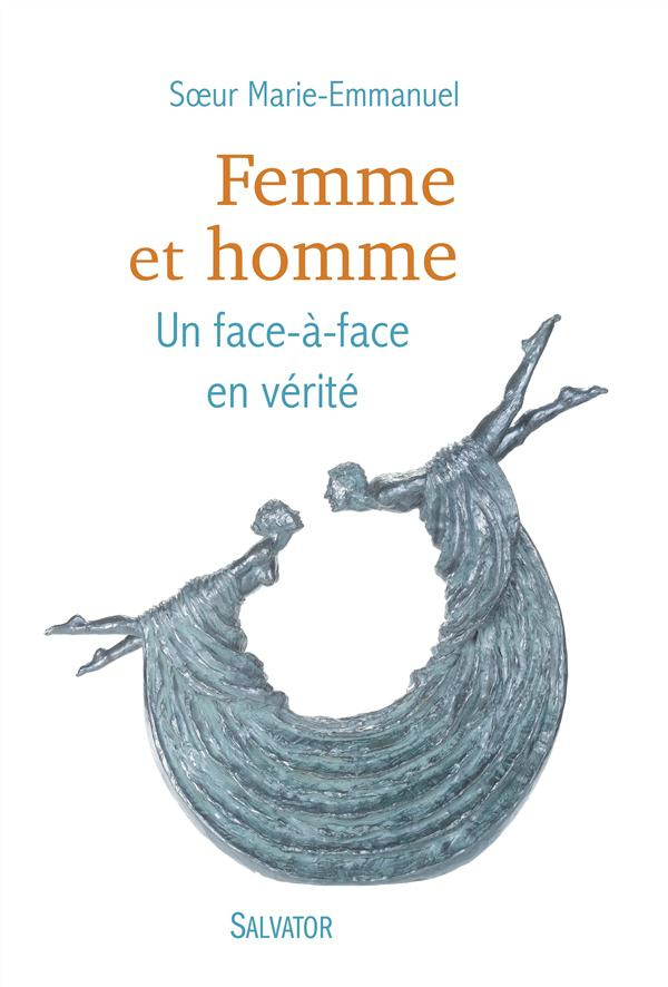 Femme et homme, un face-à-face en vérité