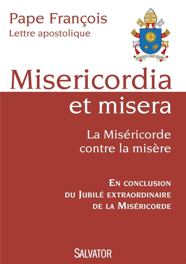 Misericordia et misera. La miséricorde contre la misère