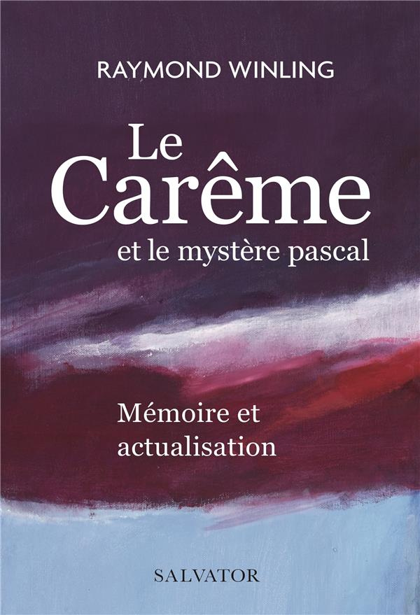 Le Carême et le mystère pascal