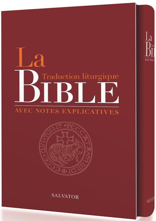 La Bible traduction liturgique avec notes explicatives. Edition de luxe