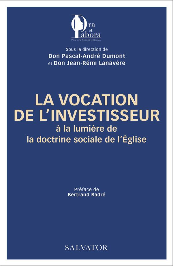 La vocation de l’investisseur à la lumière de la doctrine sociale de l’Eglise
