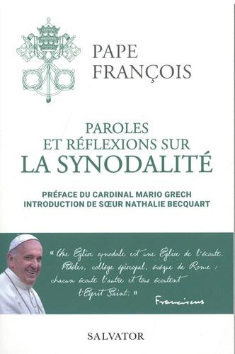 Paroles et réflexions sur la synodalité