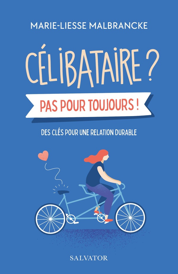 Célibataire? Pas pour toujours!