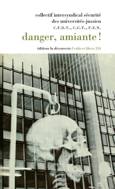 DANGER ! AMIANTE