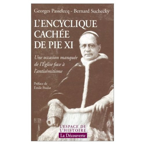 L'encyclique cachée de Pie XI. Une occasion manquée de l'Eglise face à l'antisémitisme