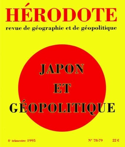 Hérodote N° 78/79 : Japon et géopolitique