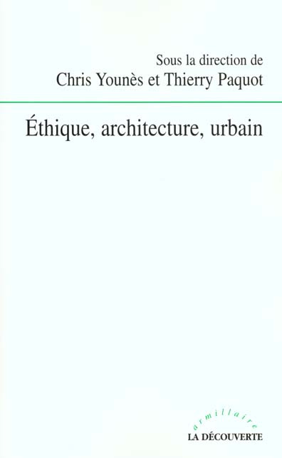 Ethique, architecture, urbain