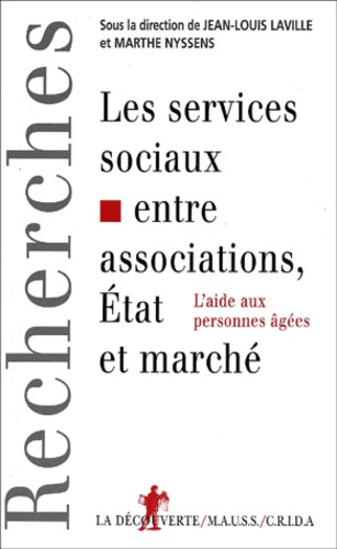 Les services sociaux entre associations, Etat et marché. L'aide aux personnes agées