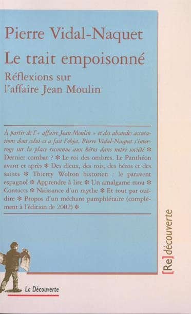 Le trait empoisonné. Réflexions sur l'affaire Jean Moulin