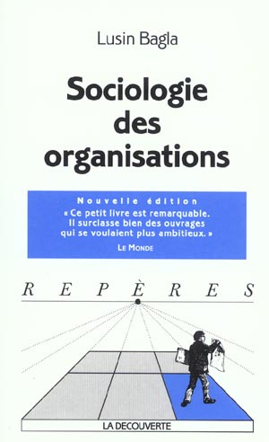 Sociologie des organisations. 2e édition