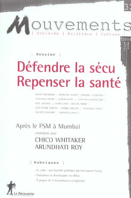 Mouvements N° 32 Mars-Avril 2004 : Défendre la sécu, repenser la santé