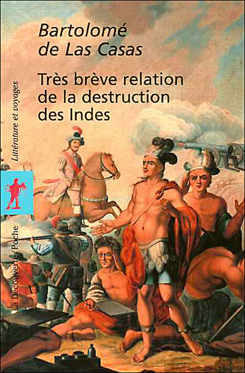 Très brève relation de la destruction des Indes