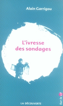 L'ivresse des sondages