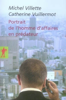 Portrait de l'homme d'affaires en prédateur