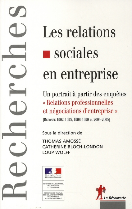Les relations sociales en entreprise. Un portrait à partir des enquêtes "Relations professionnelles
