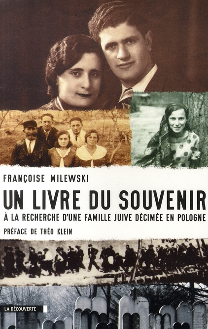Un livre du souvenir. A la recherche d'une famille juive décimée en Pologne