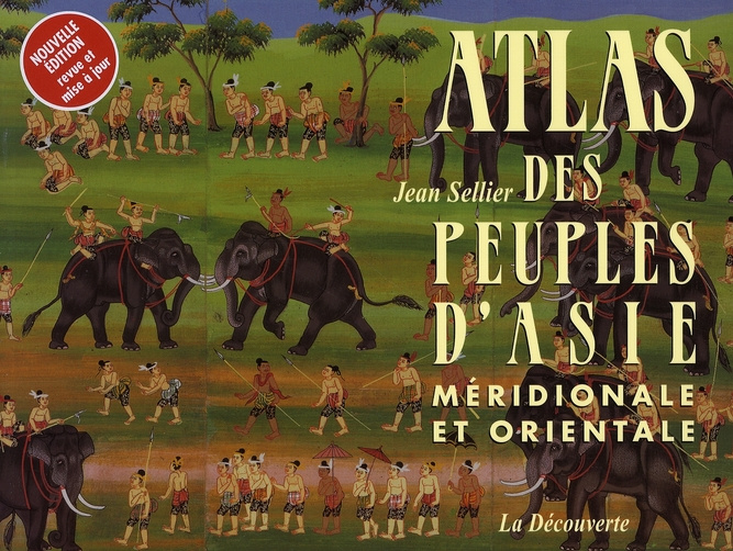Atlas des peuples d'Asie Meridionale. Edition revue et corrigée