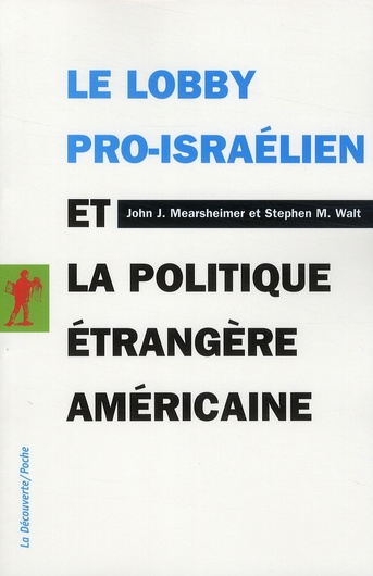 Le lobby pro-israélien et la politique étrangère américaine