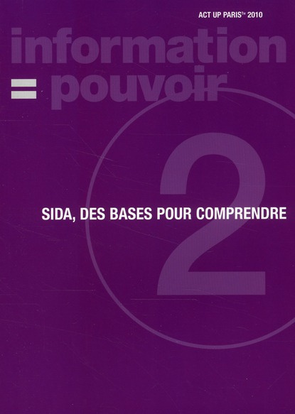 Sida, des bases pour comprendre. Edition 2010