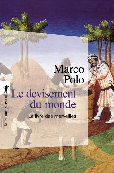 Le devisement du monde. Le livre des merveilles