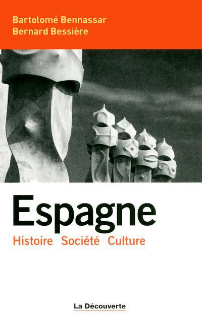 Espagne. Histoire, Société, Culture