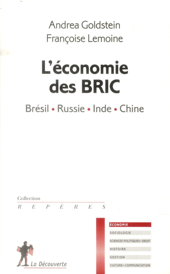L'économie des BRIC. Brésil, Russie, Inde, Chine