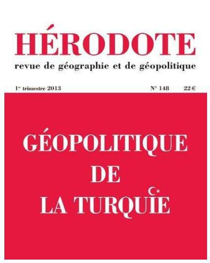 Hérodote N° 148, 1er trimestre 2013 : Géopolitique de la Turquie