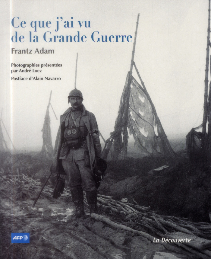 Ce que j'ai vu de la Grande Guerre