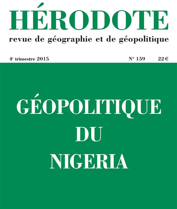Hérodote N° 159, 4e trimestre 2015 : Géopolitique du Nigeria
