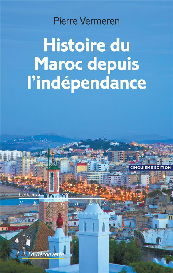 Histoire du Maroc depuis l'indépendance. 5e édition
